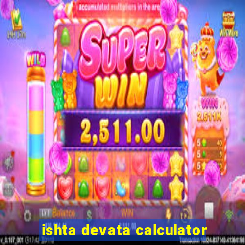 ishta devata calculator